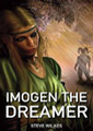 Imogen The Dreamer - Steve Wilkes